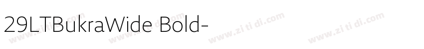 29LTBukraWide Bold字体转换